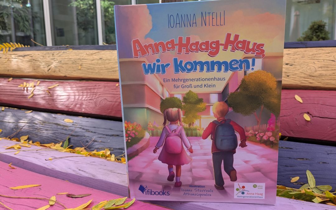 Kinderbuch über Anna Haag Mehrgenerationenhaus